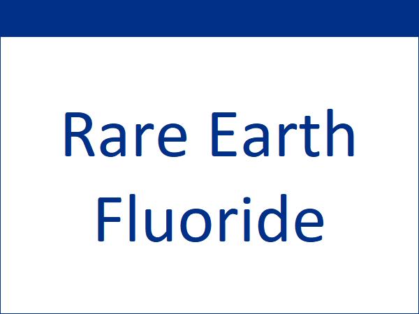 Rare Earth Fluoride